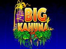 Big Kahuna – игровой автомат 777 на виртуальном сайте